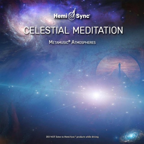 Celestial meditation hemi sync - celestial,