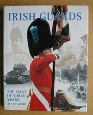 Irish Guards: The First