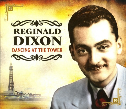 Reginald dixon dancing - reginald,