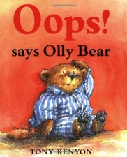 Oops! says Olly Bear-Tony