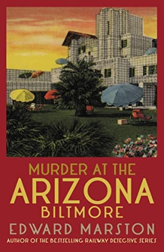 Murder the arizona biltmore - the,