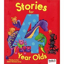 Stories for 4 Year Olds (Short Stories) By Mandy Archer, James Newman Gray