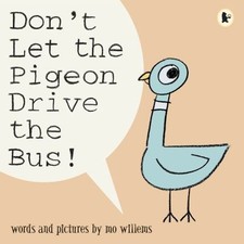 Don let the - pigeon, drive