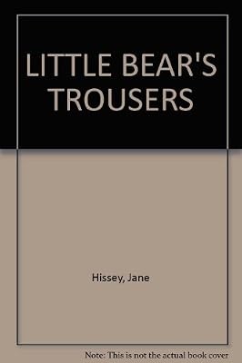 Little bears trousers hissey - bears, trousers,