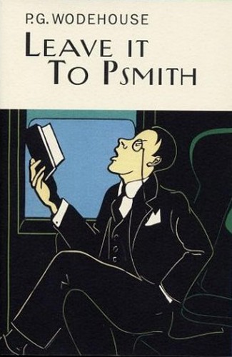Leave psmith everyman s - it, (everyman's