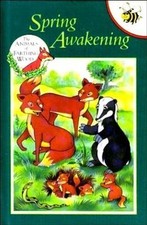 Spring Awakening (Animals of Farthing Wood) By  Mary Risk