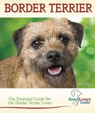 Border Terrier: A Practical