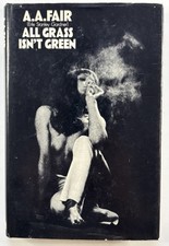 A.A. FAIR, (Erle Stanley Gardner)  All Grass Isn’t Greener. BCA 1972. Nice Cond