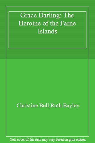 Grace darling the - grace, darling:
