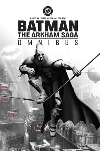 Batman the arkham saga - batman:,