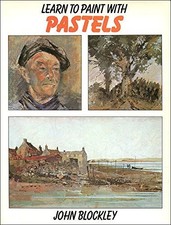 Learn to Paint Pastels,John