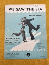 FRED ASTAIRE  GINGER ROGERS SHEET MUSIC.  WE SAW THE SEA - FOLLOW THE FLEET 1936