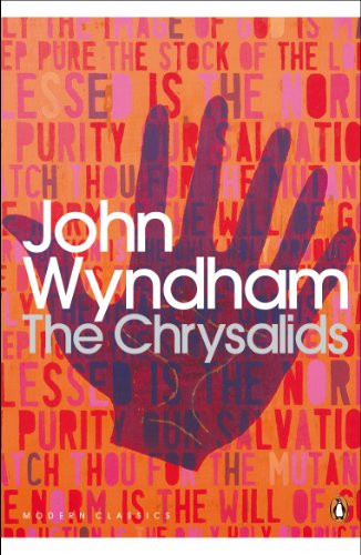 The chrysalids penguin modern - the, (penguin