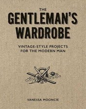 Gentleman's Wardrobe: A