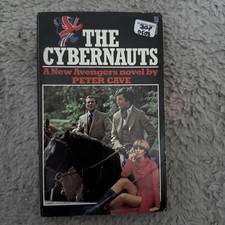 The Cybernauts a New Avengers Novel by Peter Cave John Steed Purdey And Gambit