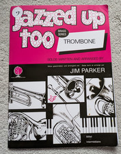 Jazzed Up Too Trombone Jim