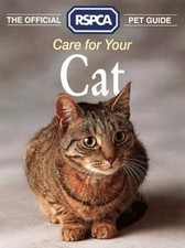 The Official RSPCA Pet Guide - Care for your Cat, RSPCA, Used; Good Book