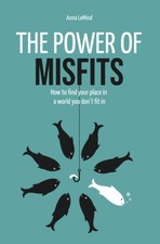 The Power of Misfits How to