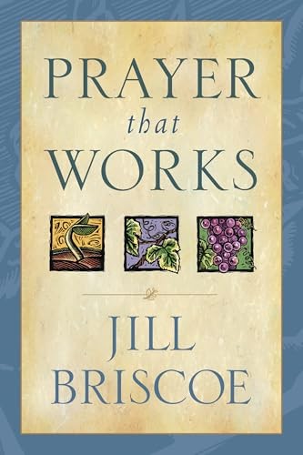 Prayer that works jill - prayer,