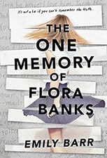 The One Memory of Flora Banks Paperback Emily Barr