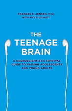 The Teenage Brain: A
