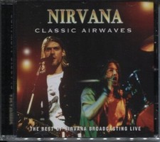 Nirvana : Classic Airwaves CD