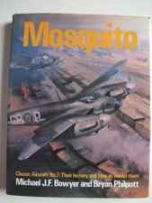 Mosquito (Classic aircraft No. 7: Their History and how to model them)