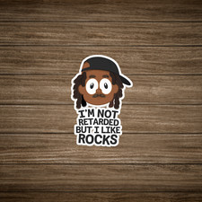 Funny Not Retarded I Like