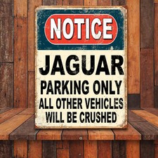 Funny Notice Jaguar Parking Only Retro tin metal sign home decor gift