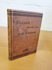 H. S. HALL A Text-Book of Euclid's Elements For the Use of Schools Book I-IV - w