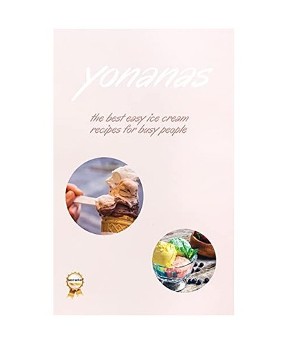 Yonanas the best easy - easy, ice
