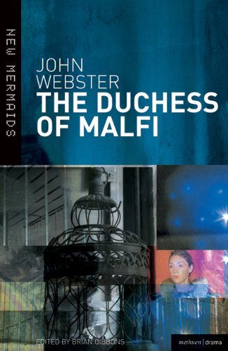 The duchess malfi new - the,