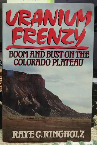 Uranium frenzy colorado - frenzy:,