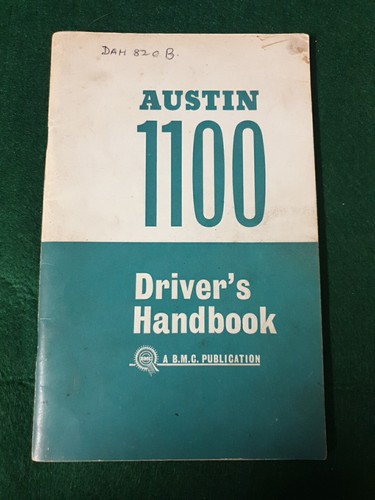 Austin 1100 drivers handbook - austin,