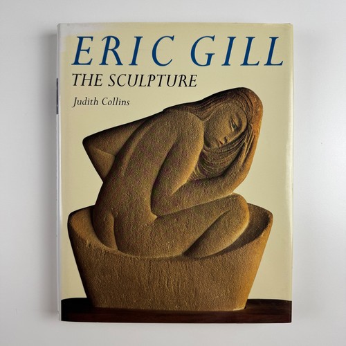 Eric gill the sculpture - gill, by