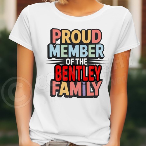 Bentley family name shirt - bentley,