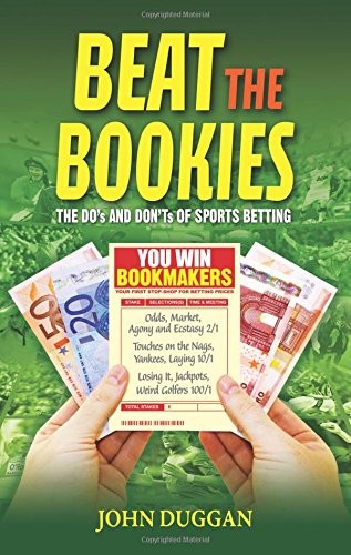 Beat the bookies - the, by