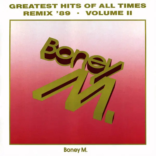 Boney greatest hits of all - hits,