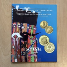 Spink - Persian Coins from the Collection of Ambassador Marzban. December 2017