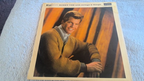Bobby vee strings - and, things