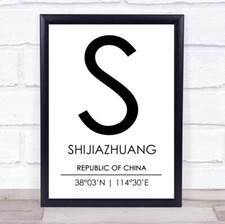 Shijiazhuang Republic Of China Coordinates Travel Quote Wall Art Print