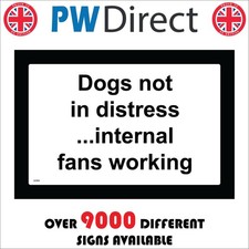 SIGN Dogs Not In Distress
