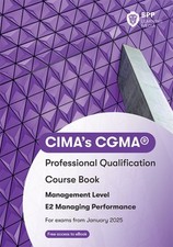 CIMA E2 Managing Performance Course Book by BPP Learning Media (Paperback Book)