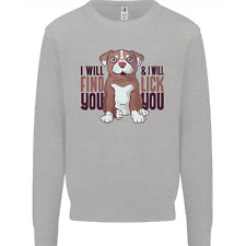 Pitbull I Will Find and Lick You Funny Mens Sweatshirt Jumper