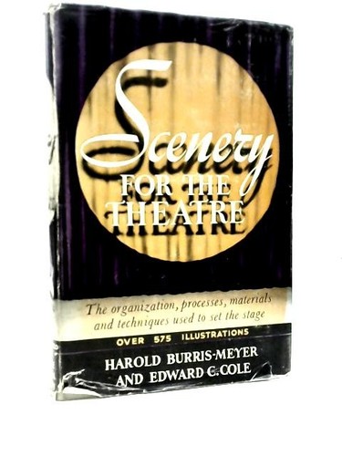 Scenery for the theatre - the,