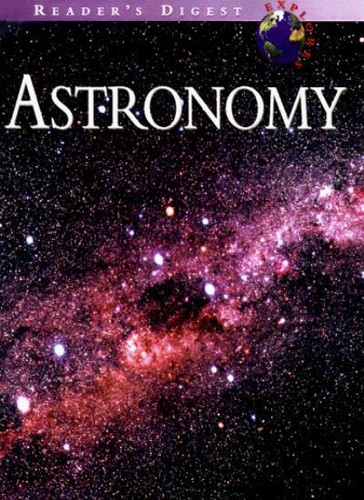 Astronomy reader digest - astronomy, (reader's