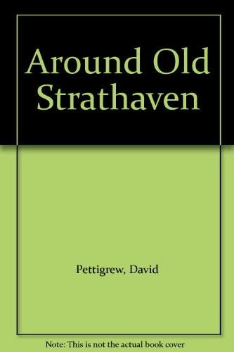 Around old strathaven david - around, by