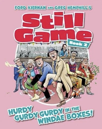 Still game book hurdy gurdy - still,