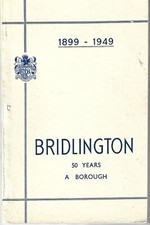 Bridlington 50 Years a Borough