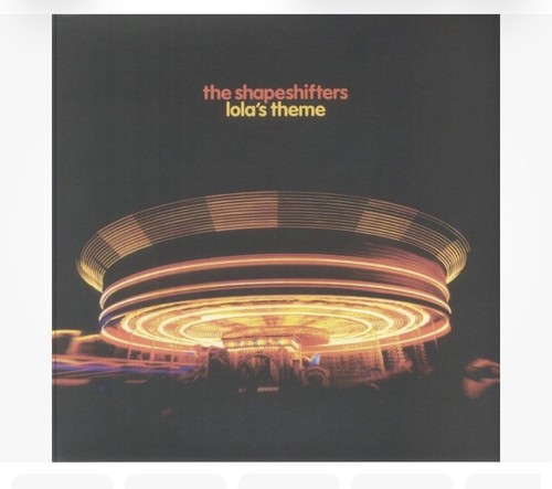The shapeshifters lola - the,